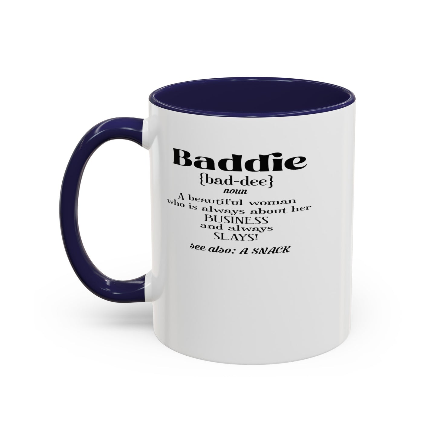 Baddie Definition-Accent Coffee Mug (11, 15oz)
