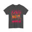 Best Mom In The World-Heavy Cotton Classic Tee