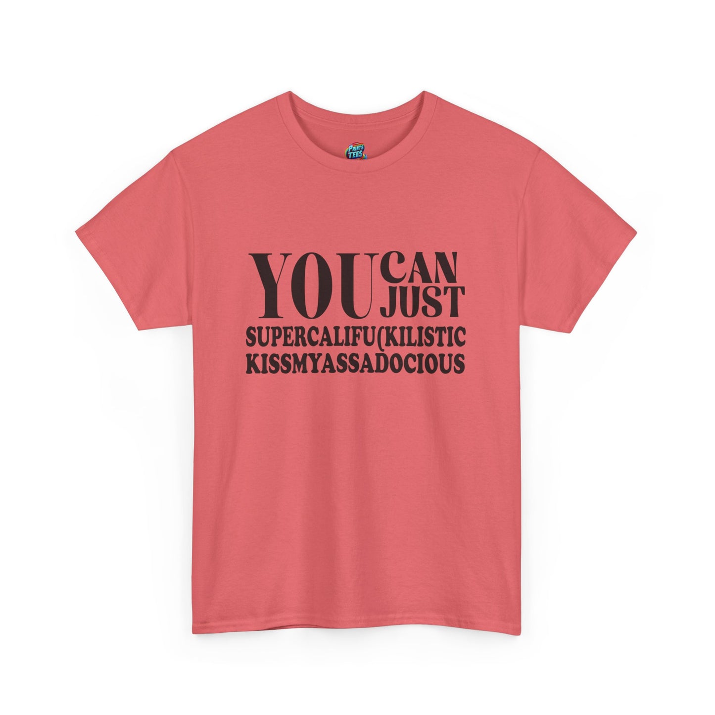 You Can Supercalifu(kilistic-Heavy Cotton Classic Tee