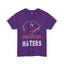 Fueled by Haters-Heavy Cotton Classic Tee