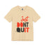 Don't Quit-Jersey Knit T-Shirt