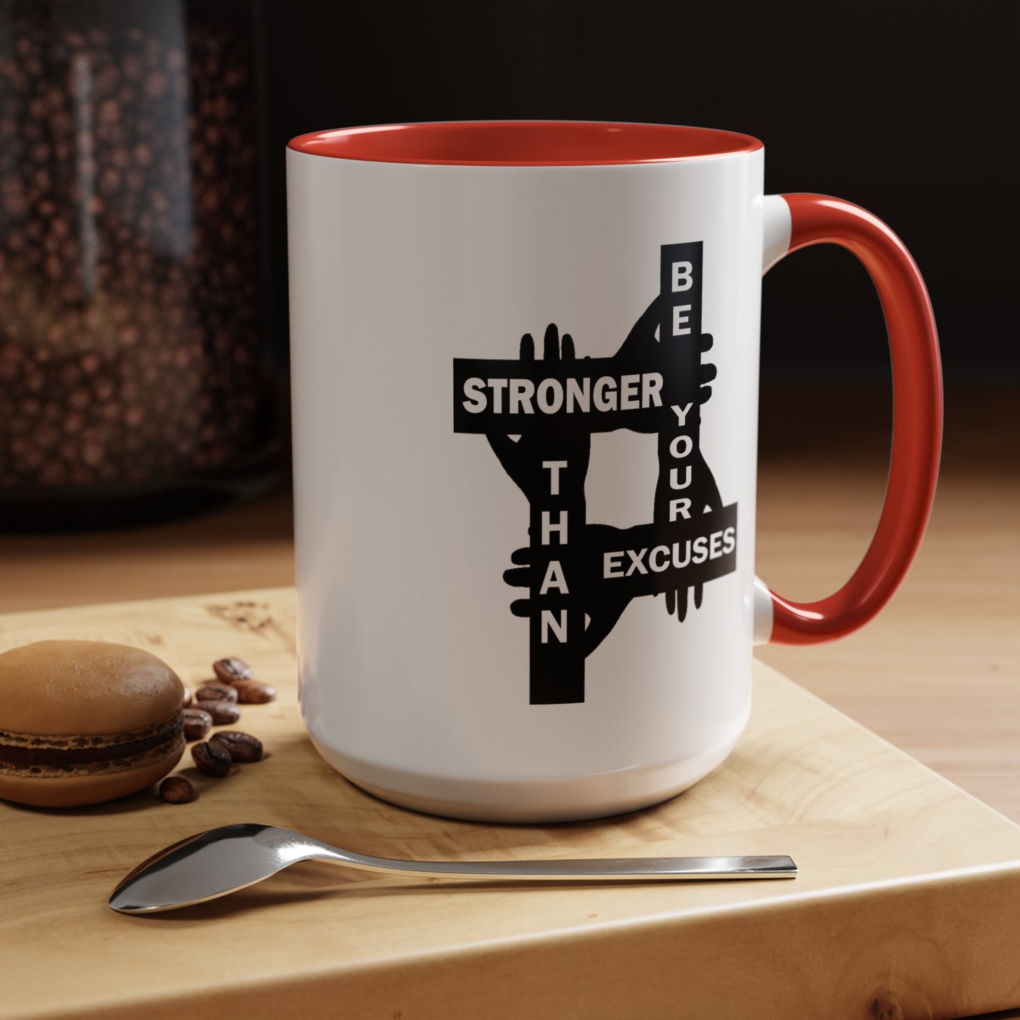 Be Stronger-Accent Coffee Mug (11, 15oz)