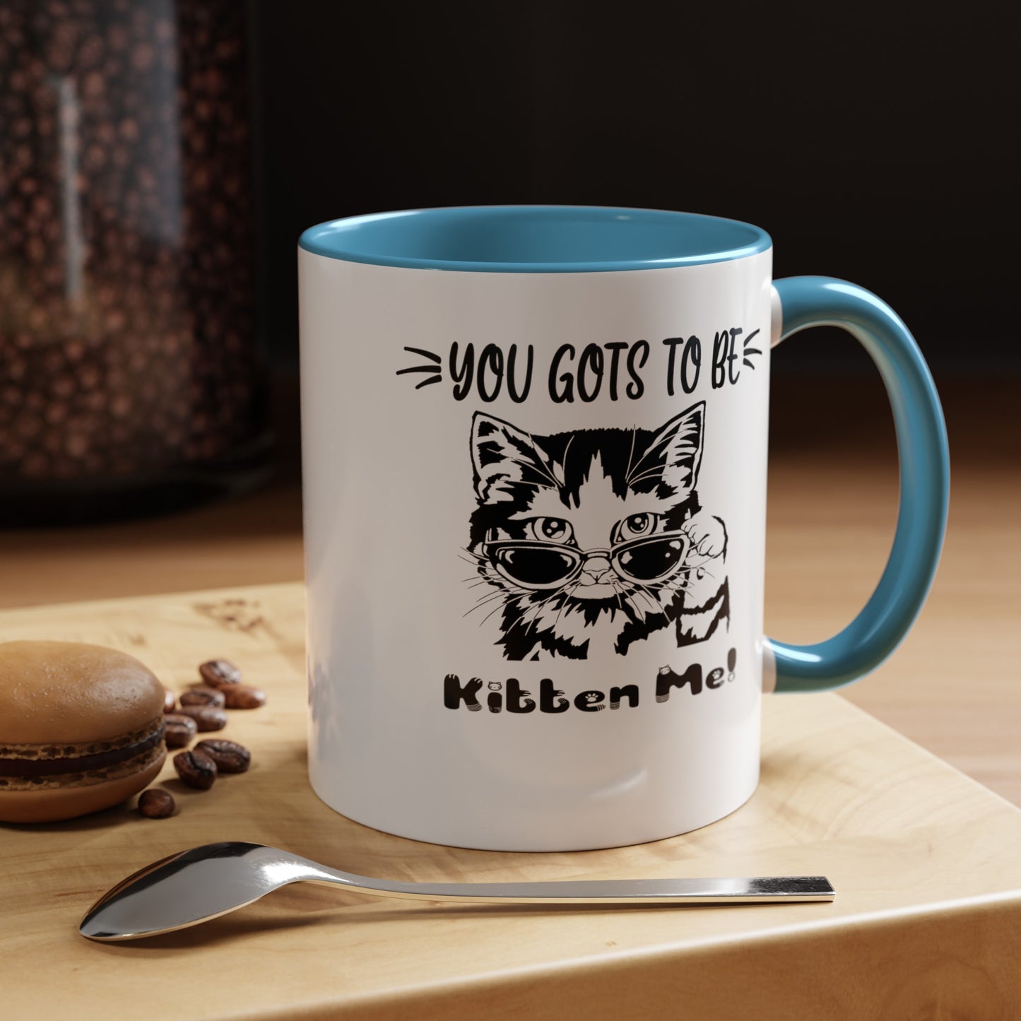 Gots To Be Kitten Me-Accent Coffee Mug (11, 15oz)