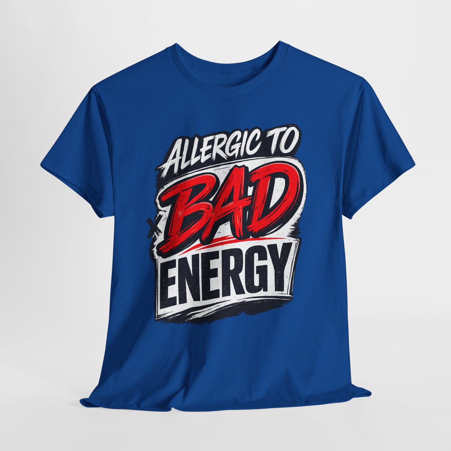Allergic to Bad Energy-Graphic Classic T-Shirt