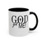 God Got Me-Accent Coffee Mug (11, 15oz)