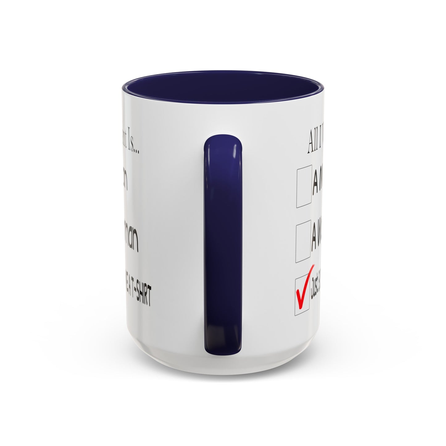 Buy Me A T-Shirt-Accent Coffee Mug (11, 15oz)