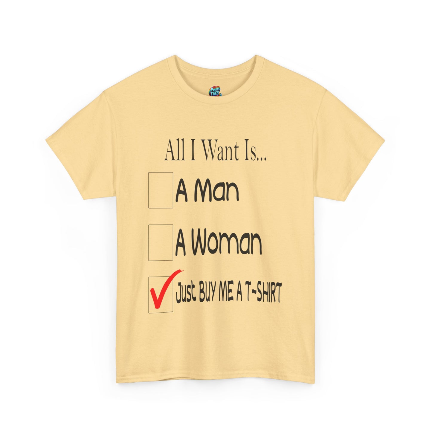 Buy Me A T-Shirt-Heavy Cotton Classic Tee