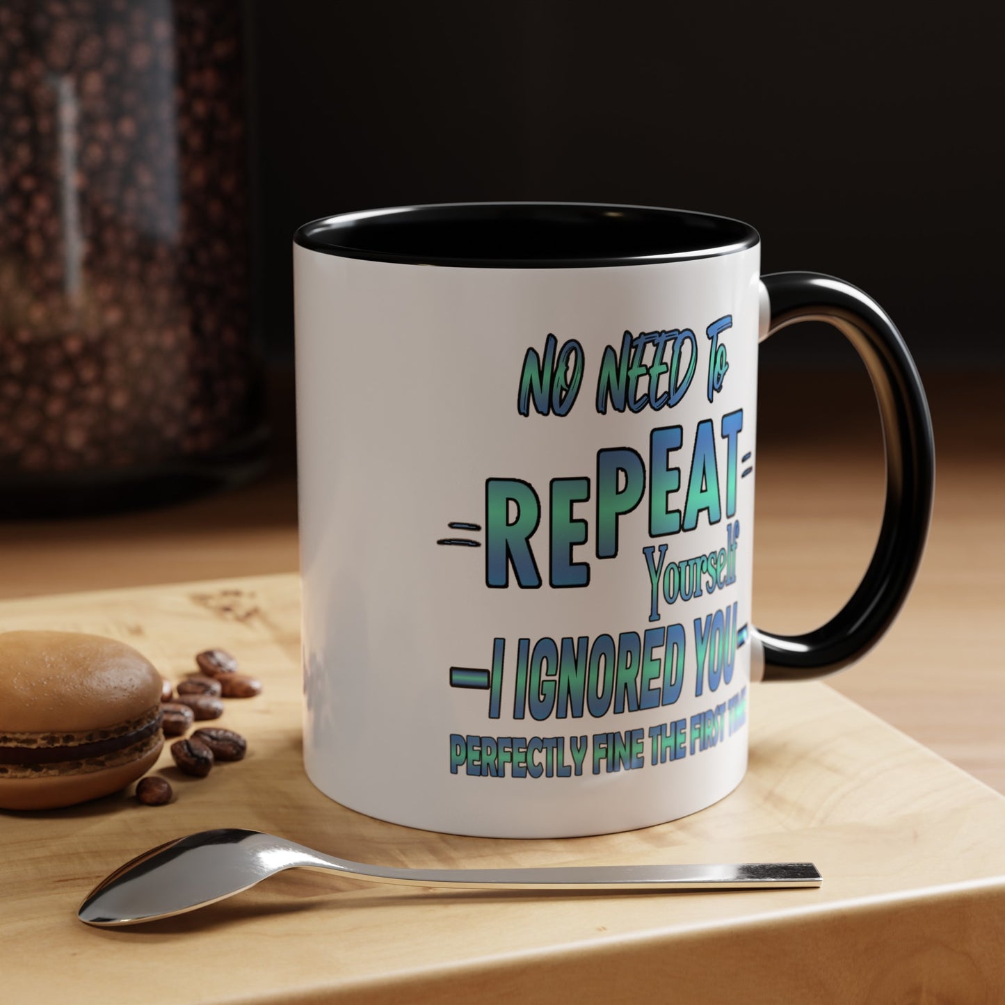 Ignored-Accent Coffee Mug (11, 15oz)