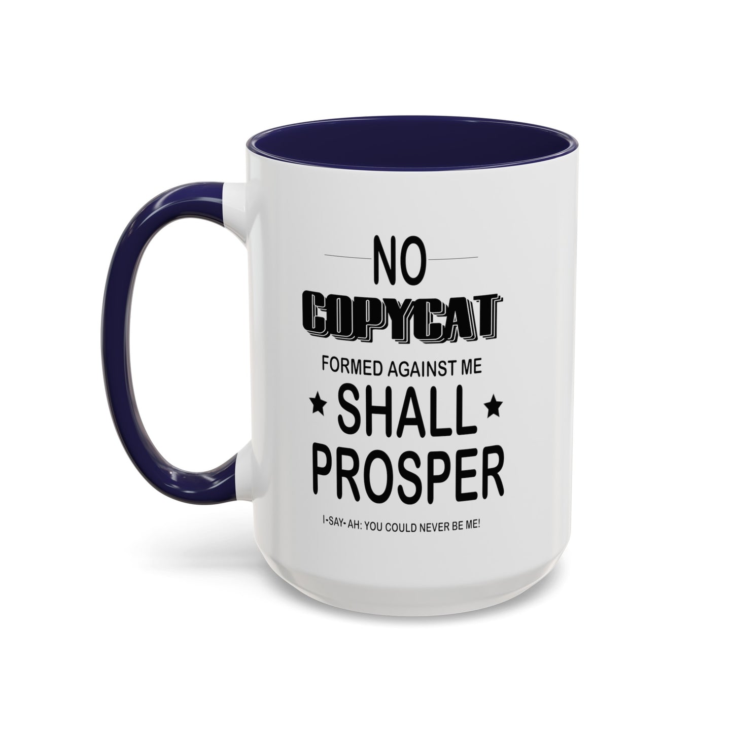 No Copycat-Accent Coffee Mug (11, 15oz)