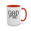 God Got Me-Accent Coffee Mug (11, 15oz)