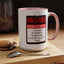 Interact at Own Risk-Accent Coffee Mug (11, 15oz)