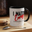 I Match Energy-Accent Coffee Mug (11, 15oz)