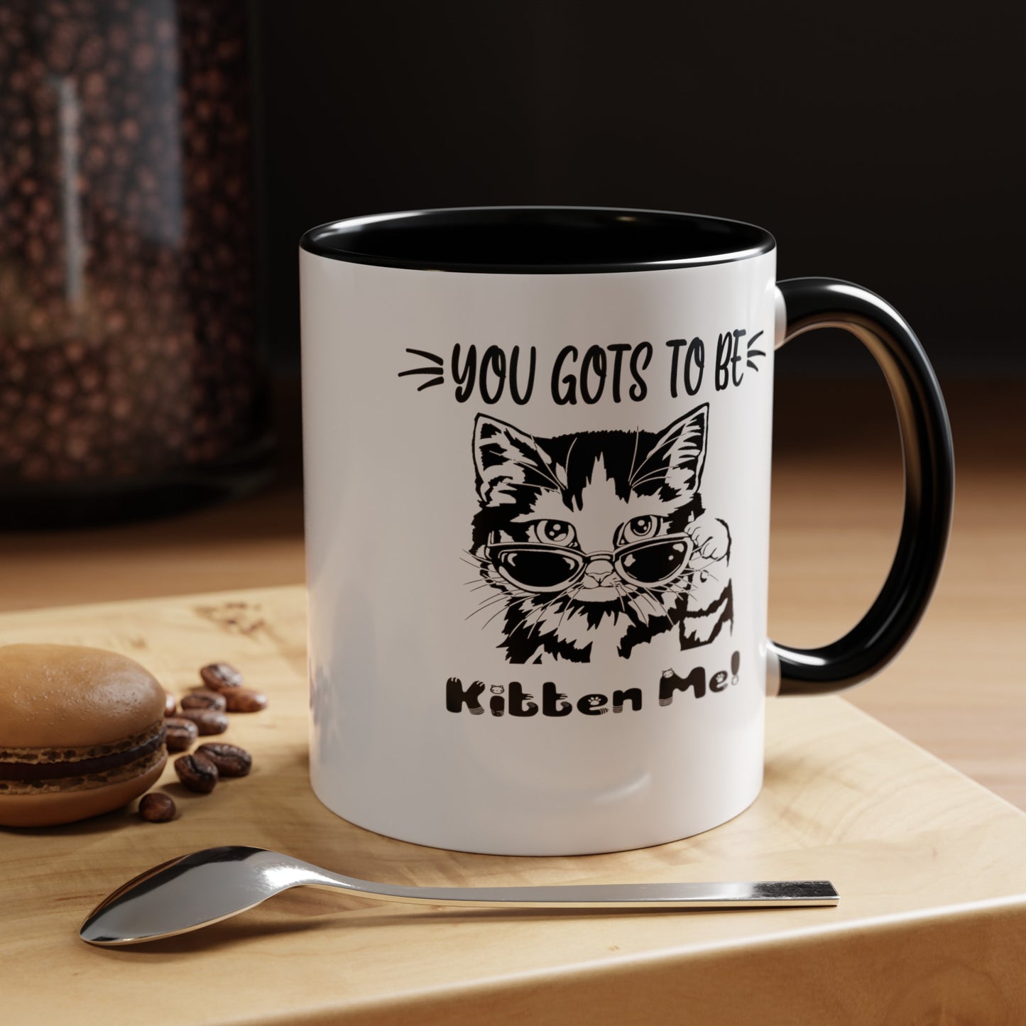 Gots To Be Kitten Me-Accent Coffee Mug (11, 15oz)