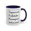 Supercalifu(kilistic-Accent Coffee Mug (11, 15oz)
