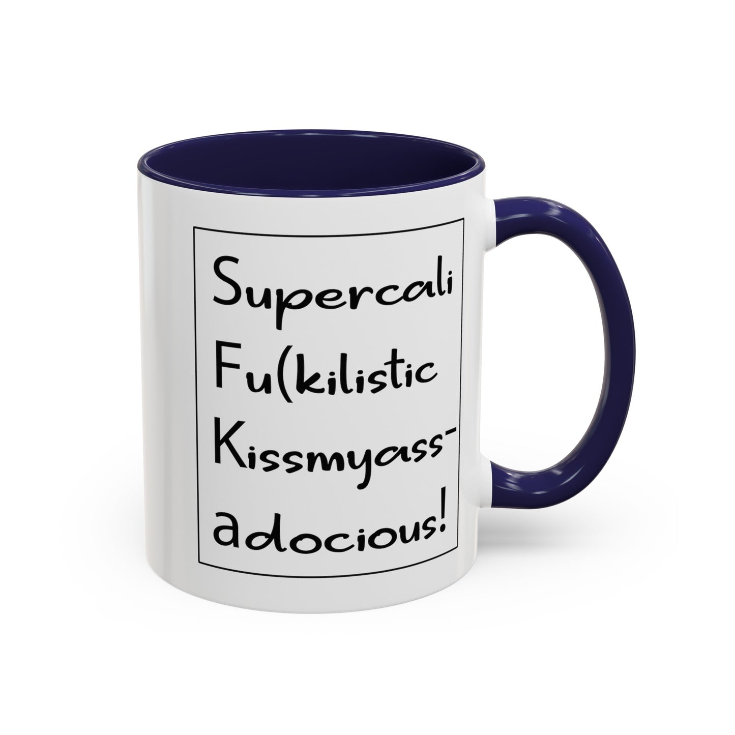 Supercalifu(kilistic-Accent Coffee Mug (11, 15oz)