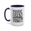 You Gon' Learn--Accent Coffee Mug (11, 15oz)