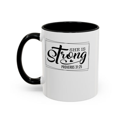 She is Strong-Accent Coffee Mug (11, 15oz)