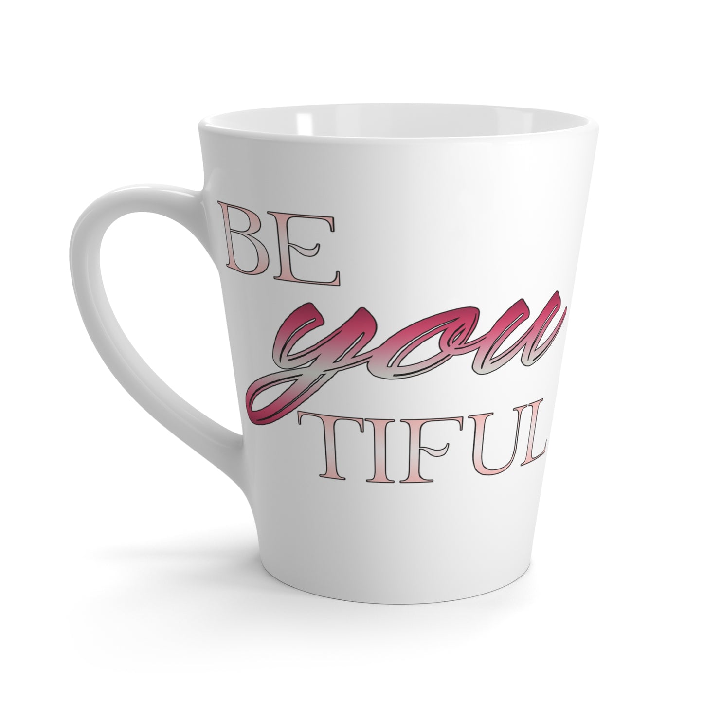 Beyoutiful-Latte Mug, 12oz