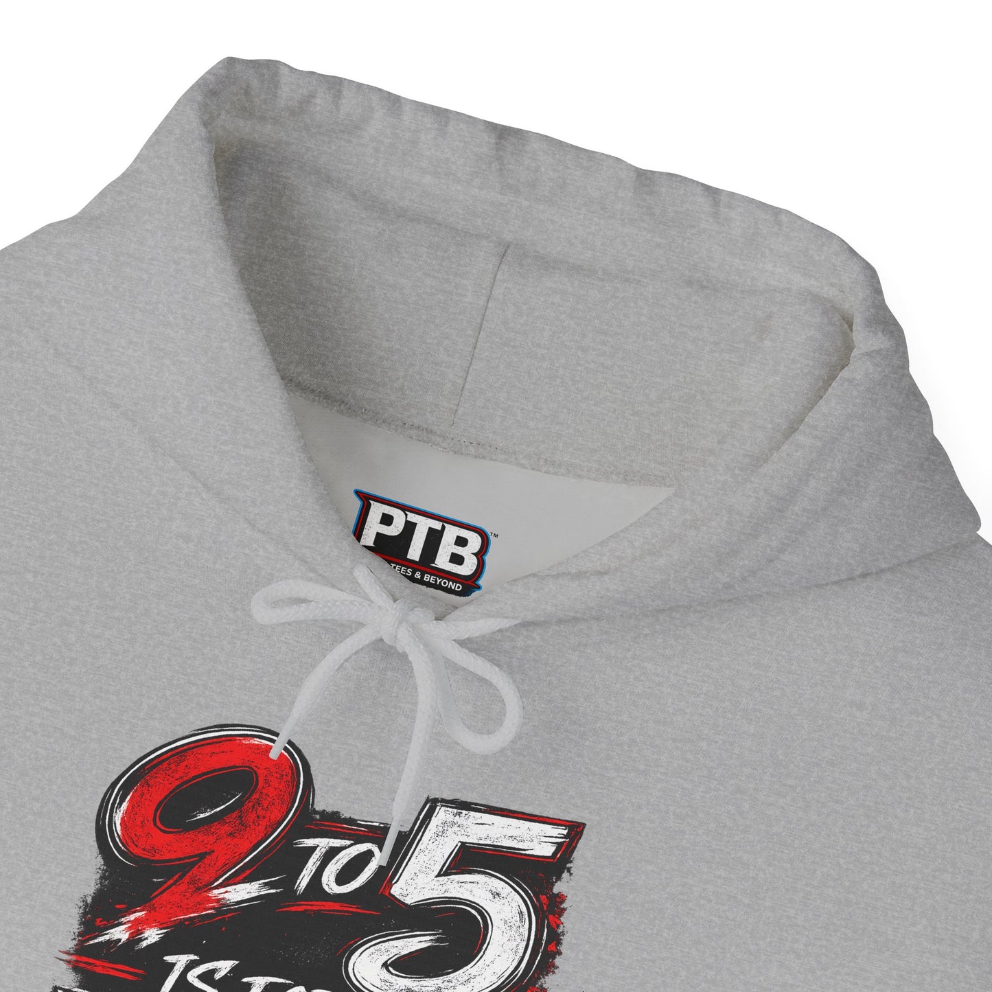 9 to 5 Is for the Weak #Hustle24/7 Heavy Blend Hoodie