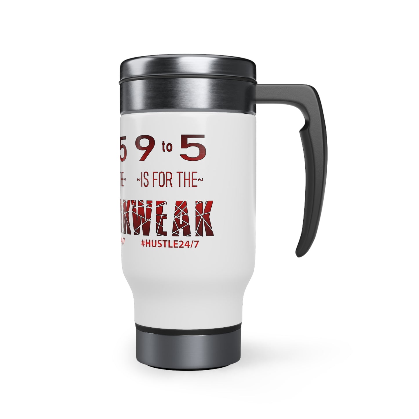 9 to 5-White Stainless Steel Travel Mug with Handle, 14oz