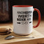 Know Your Worth-Accent Coffee Mug (11, 15oz)