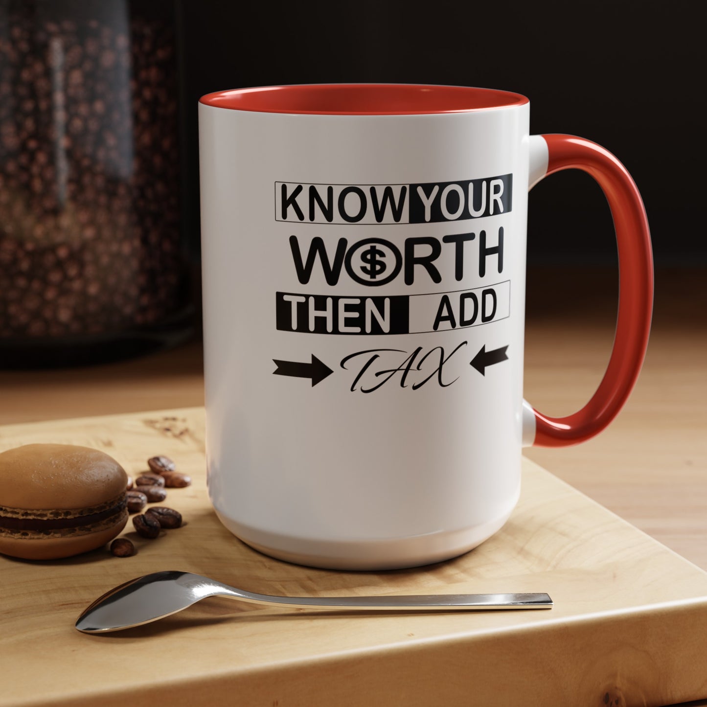 Know Your Worth-Accent Coffee Mug (11, 15oz)