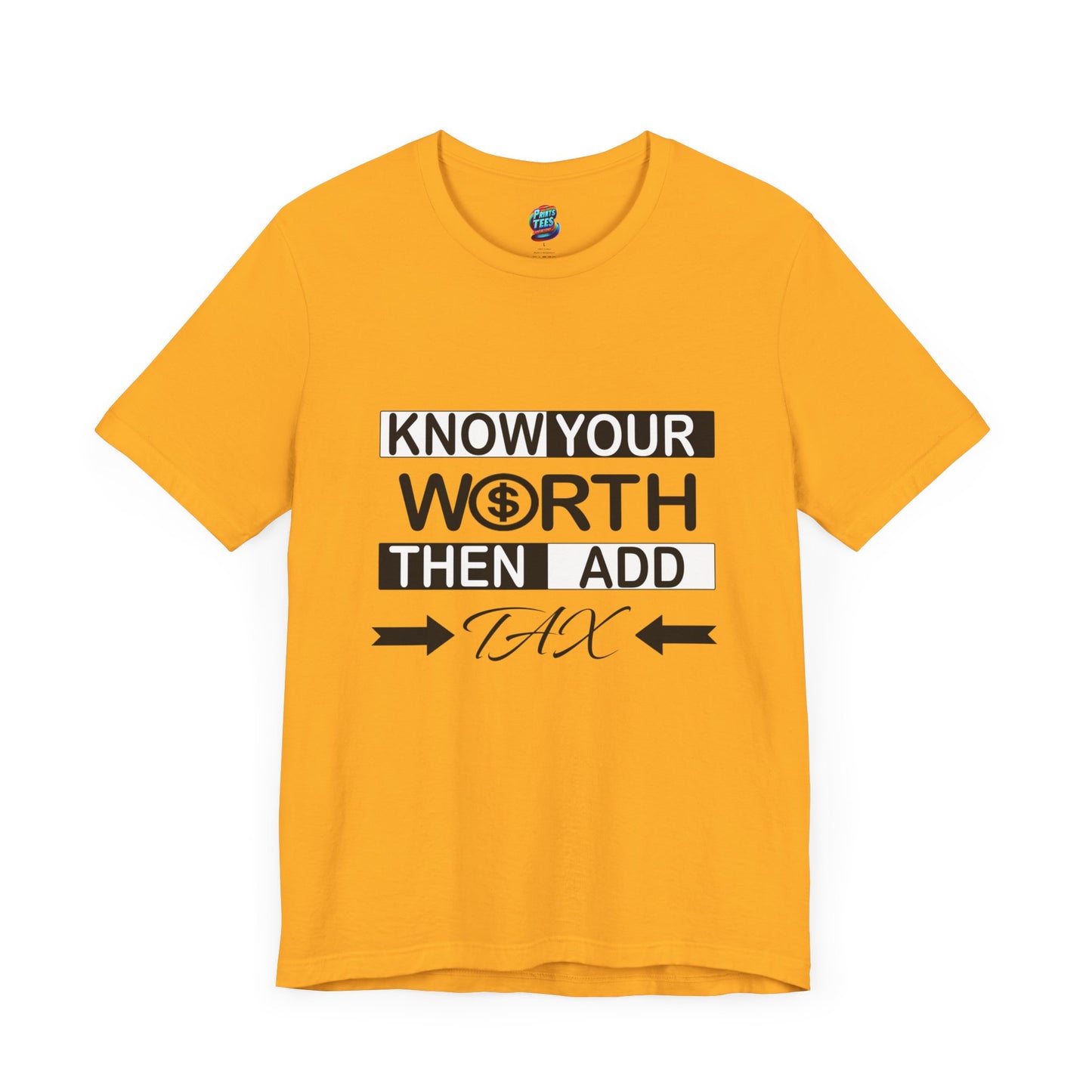 Know Your Worth-Jersey Knit T-Shirt