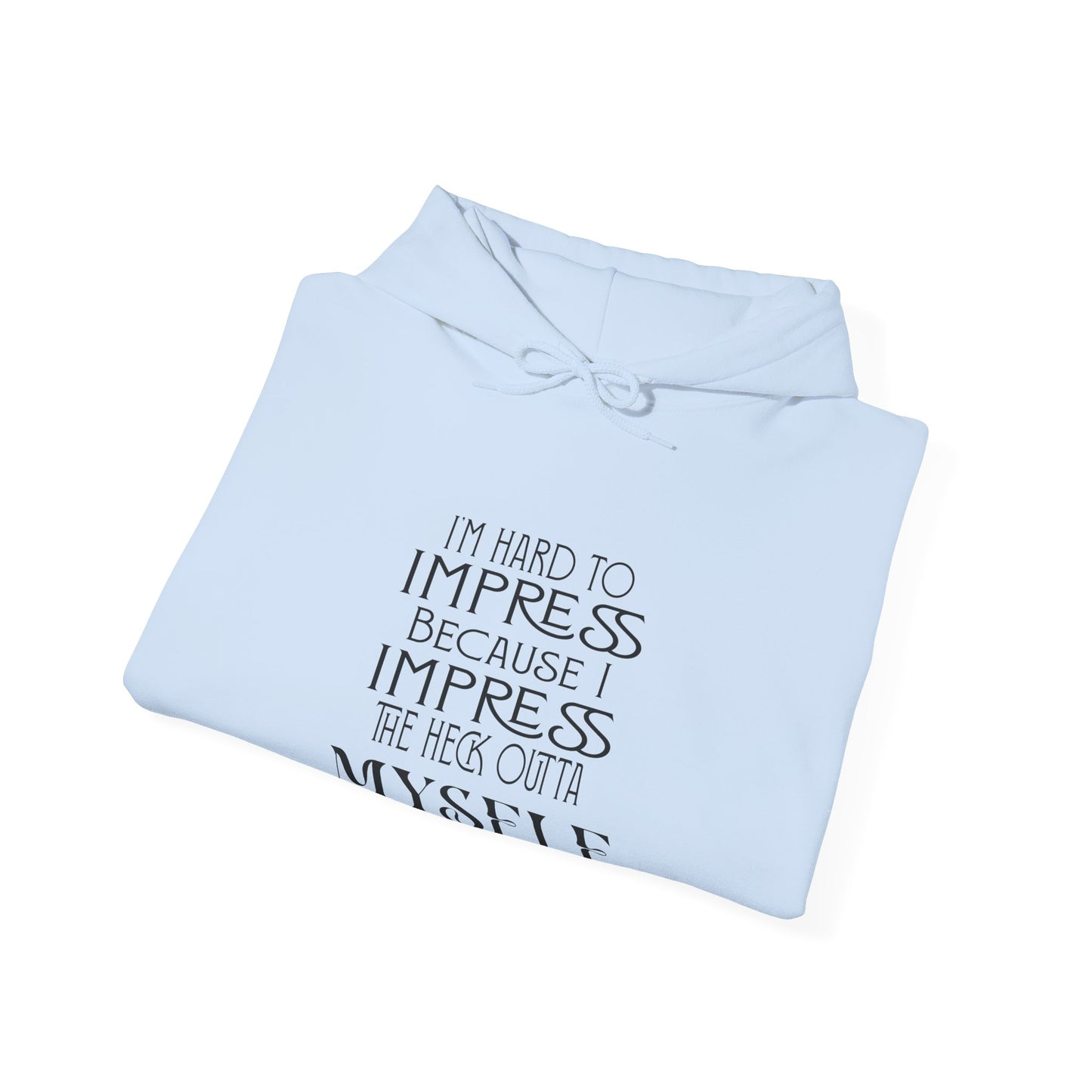 Hard to Impress-Heavy Blend™ Classic Hoodie