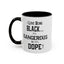 Black is Dangerous-Accent Coffee Mug (11, 15oz)