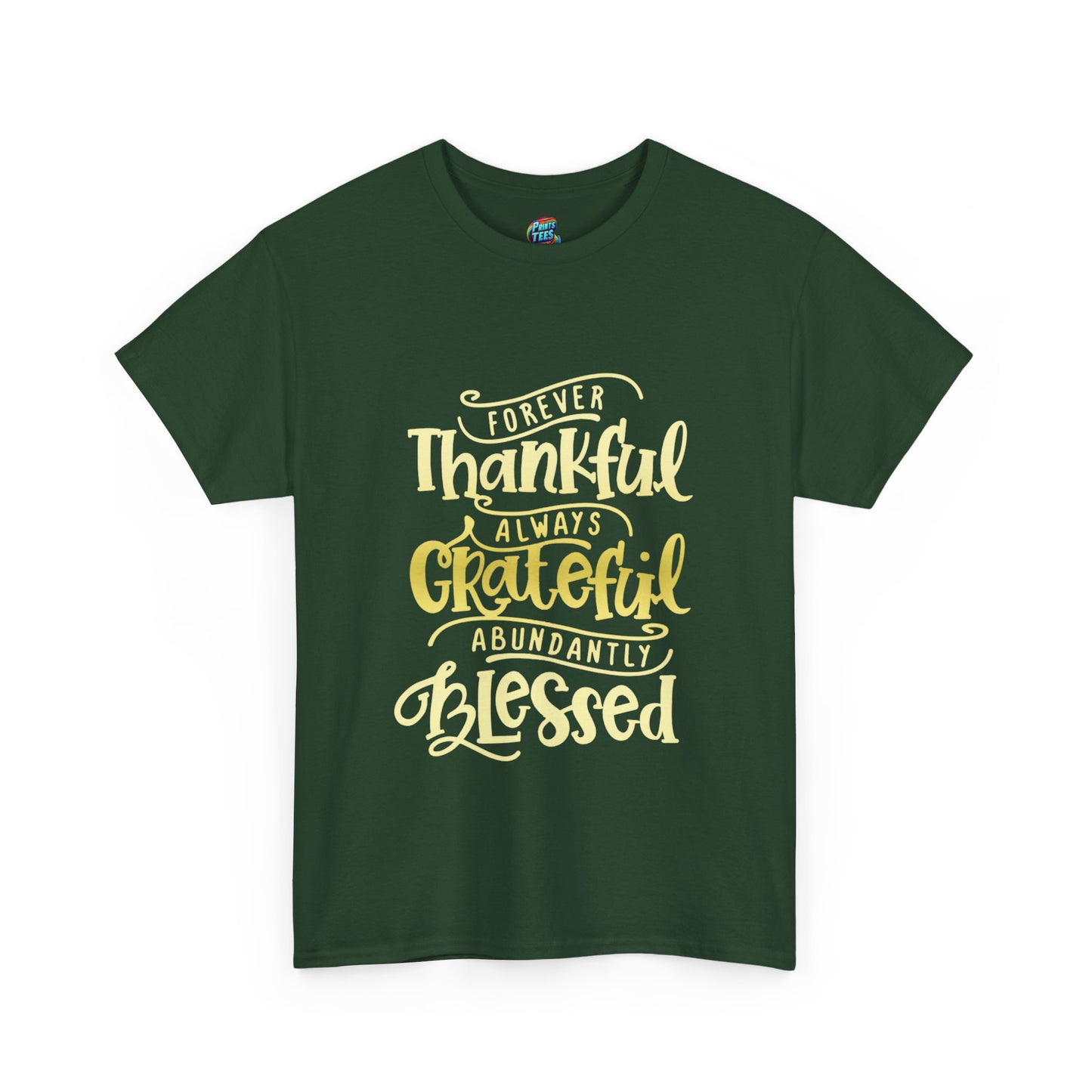 Forever Thankful-Heavy Cotton Classic Tee