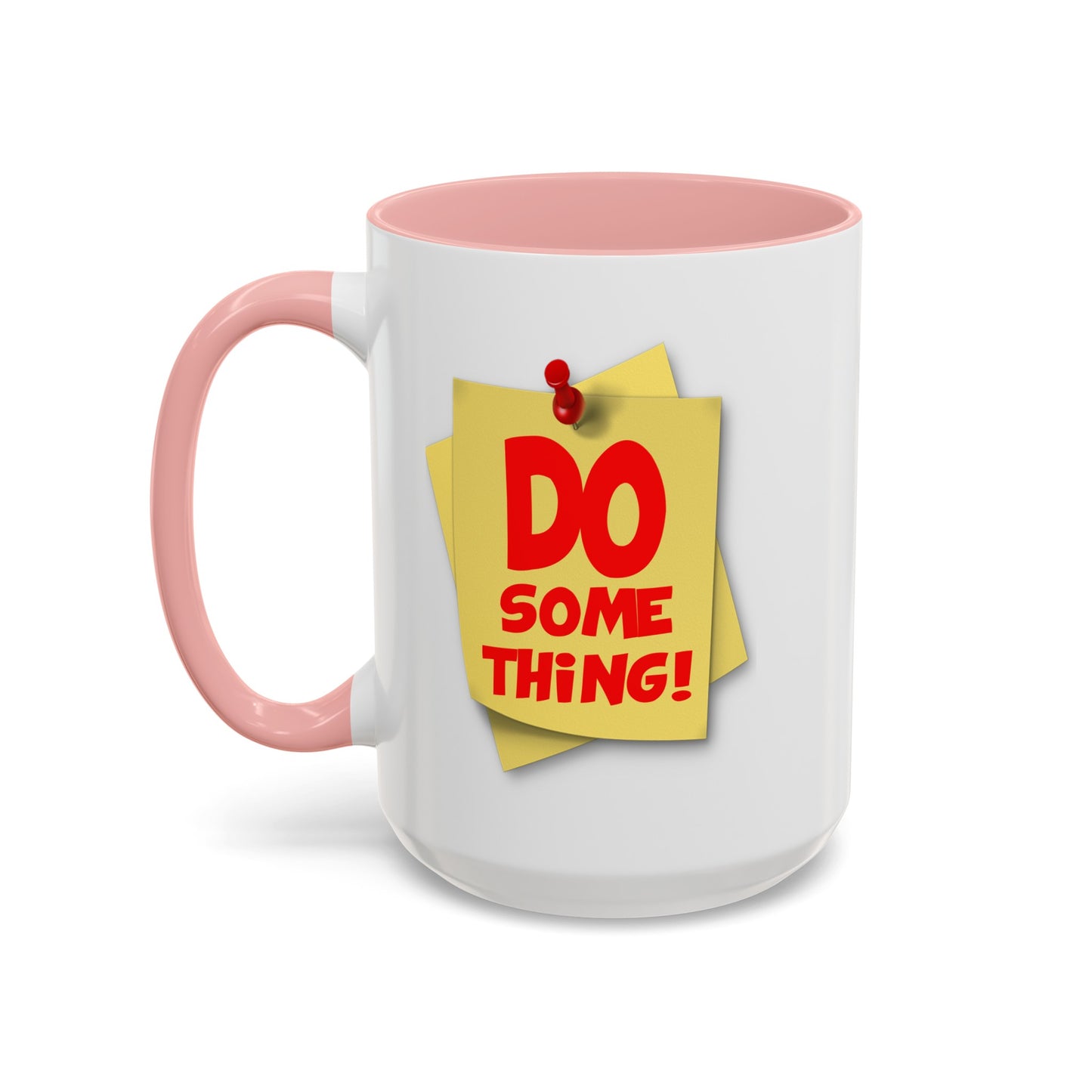 Do Something-Accent Coffee Mug (11, 15oz)