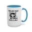 Gots To Be Kitten Me-Accent Coffee Mug (11, 15oz)