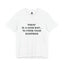 Mind Your Business Today-Jersey Knit T-Shirt