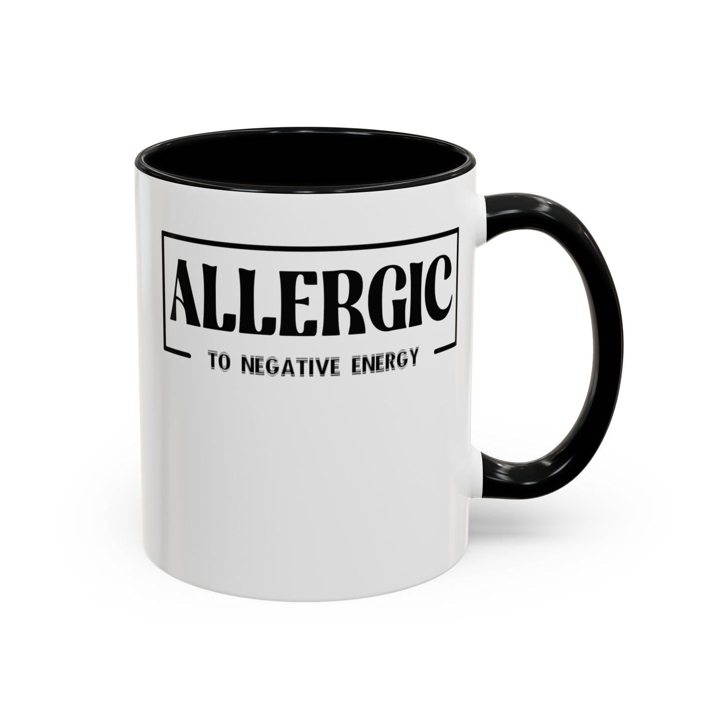 Allergic to Negative Energy-Accent Coffee Mug (11, 15oz)