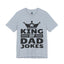 King of Dad Jokes-Jersey Knit T-Shirt