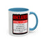 Interact at Own Risk-Accent Coffee Mug (11, 15oz)