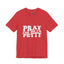 Pray-I'm Petty-Jersey Knit T-Shirt