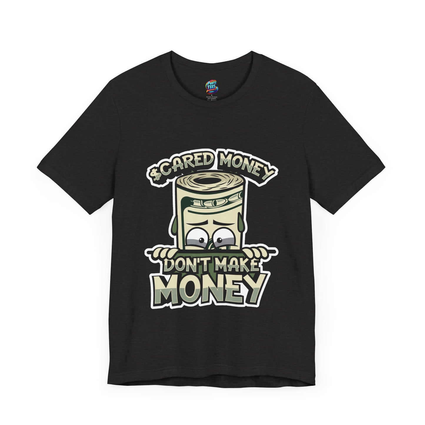 Scared Money-Jersey Knit T-Shirt