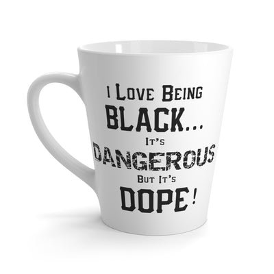 Black is Dangerous-Latte Mug, 12oz