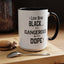 Black is Dangerous-Accent Coffee Mug (11, 15oz)