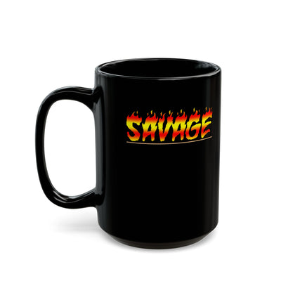 Savage Fire-Black Mug (11oz, 15oz)