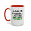 Ex-Tra Money-Accent Coffee Mug (11, 15oz)