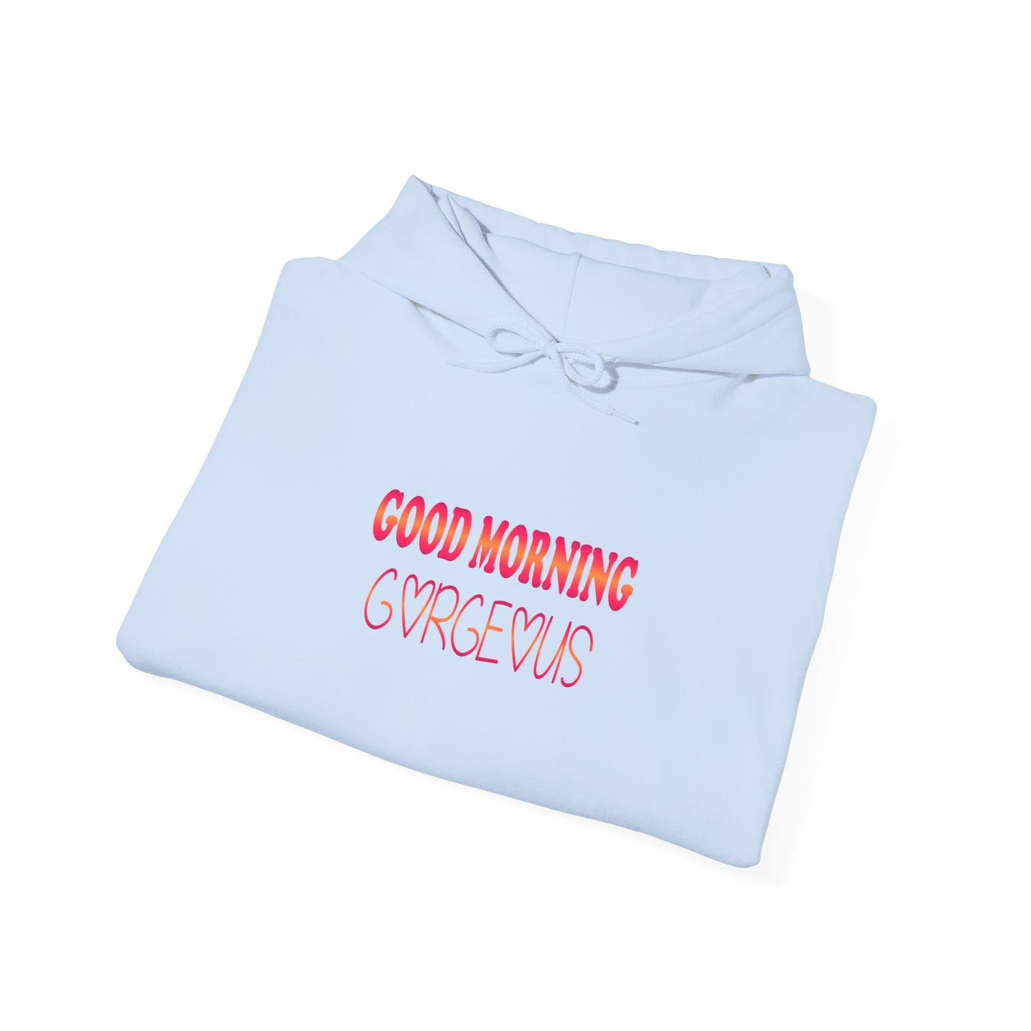 Good Morning Gorgeous-Heavy Blend™ Classic Hoodie