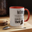Identity Theft-Accent Coffee Mug (11, 15oz)