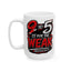9 to 5 Is for the Weak #Hustle24/7 Ceramic Coffee Mug