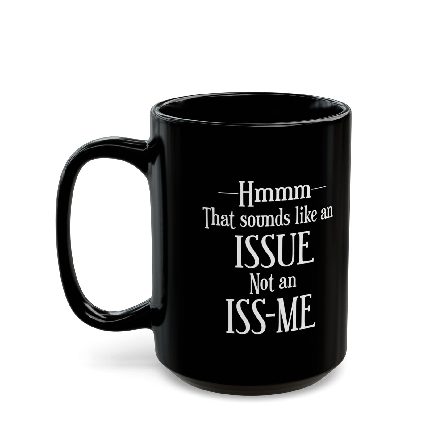 Issue-Black Mug (11oz, 15oz)