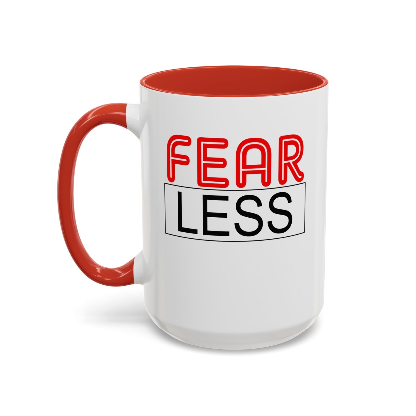 Fear-Less-Accent Coffee Mug (11, 15oz)