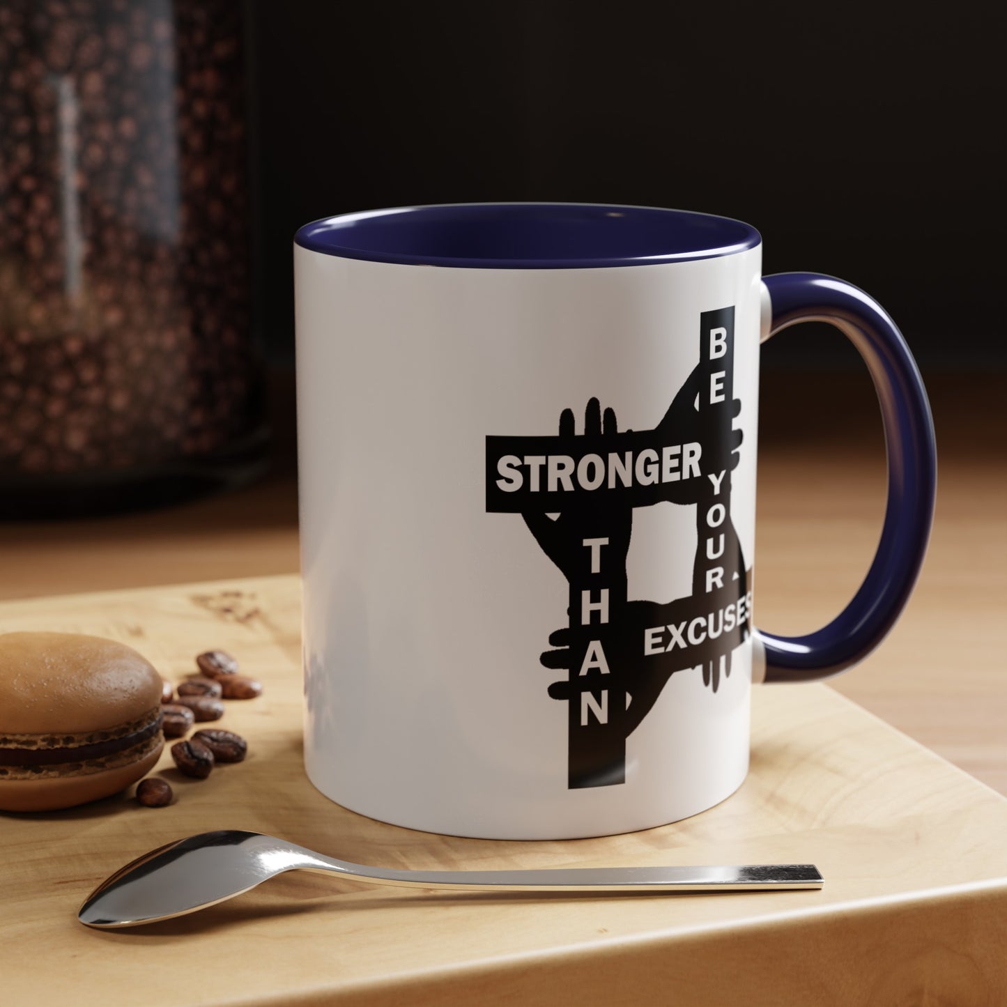 Be Stronger-Accent Coffee Mug (11, 15oz)