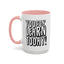 You Gon' Learn--Accent Coffee Mug (11, 15oz)
