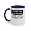 Business Rules-Accent Coffee Mug (11, 15oz)
